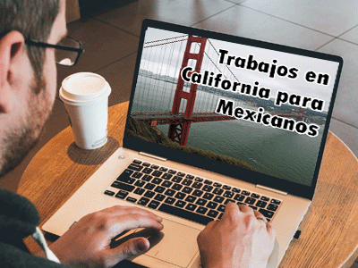 trabajos en california para mexicanos sin papeles
